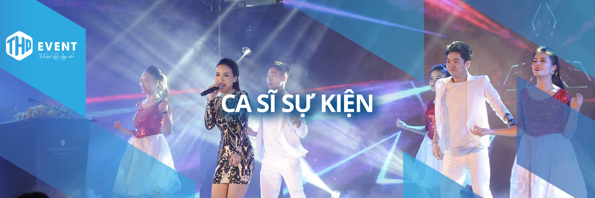 Dịch Vụ Cung Cấp Ca Sĩ Cho Sự Kiện – Nâng Tầm Đẳng Cấp, Thu Hút Khách Hàng