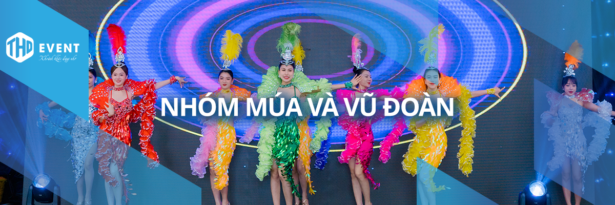 Thuê nhóm múa và vũ đoàn